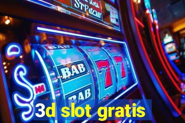 3d slot gratis