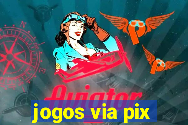 jogos via pix