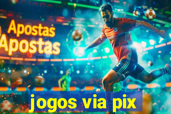 jogos via pix