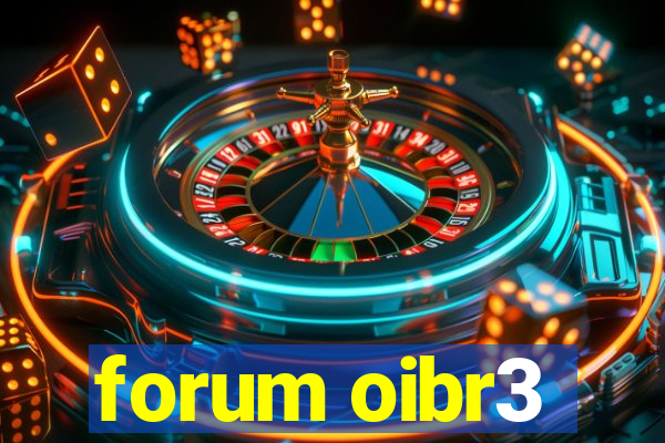 forum oibr3