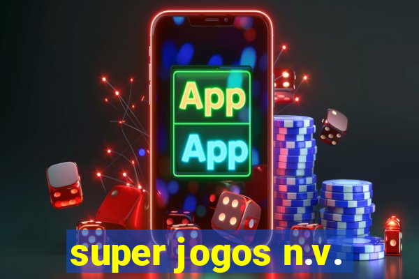 super jogos n.v.