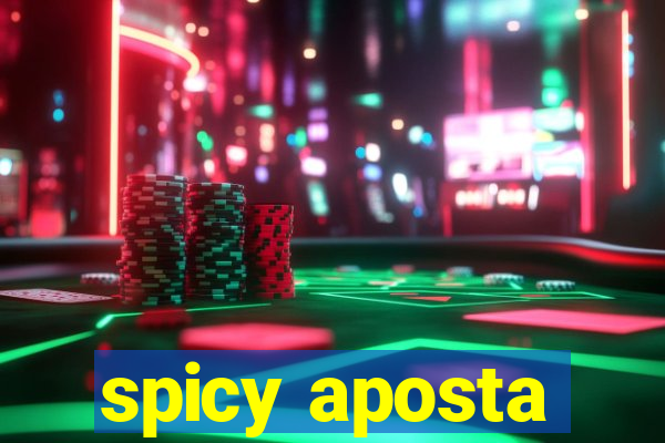 spicy aposta