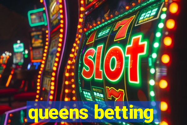 queens betting