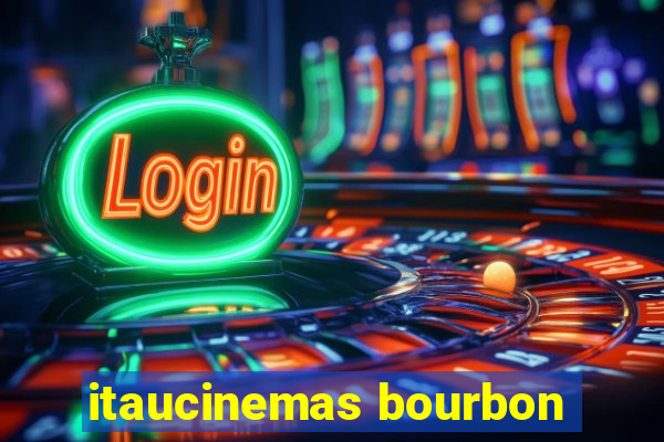 itaucinemas bourbon