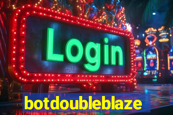 botdoubleblaze