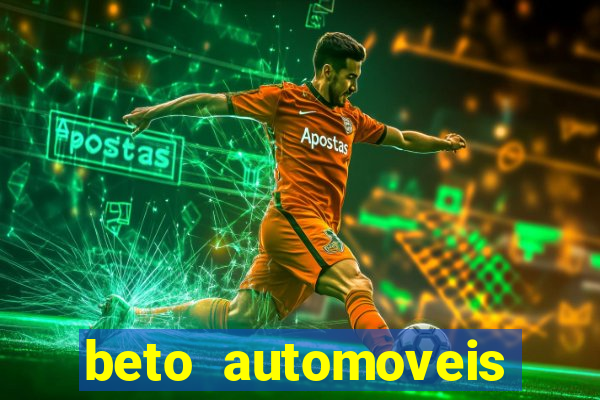 beto automoveis charqueadas rs