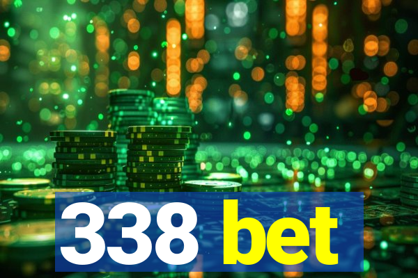 338 bet