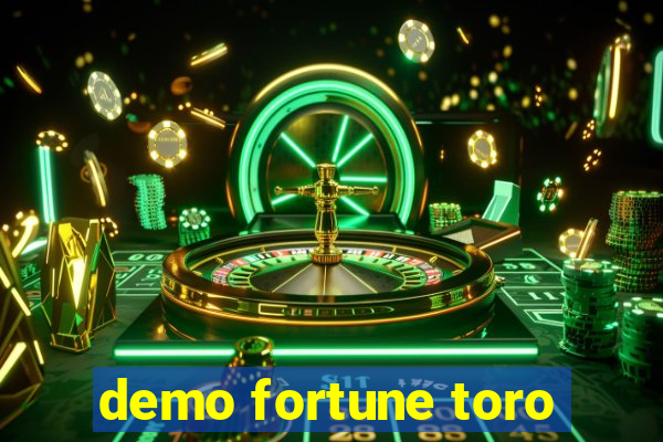 demo fortune toro