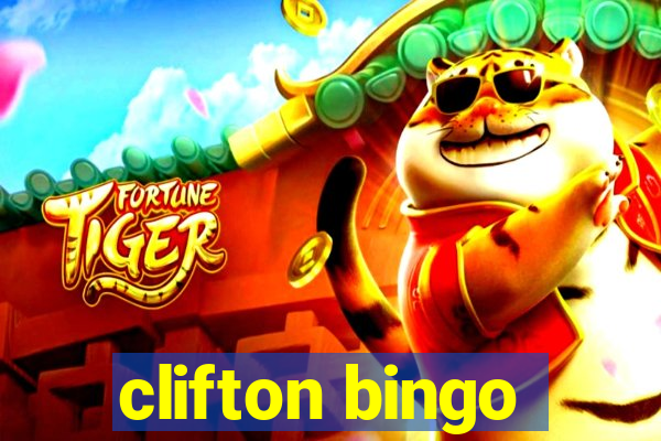 clifton bingo