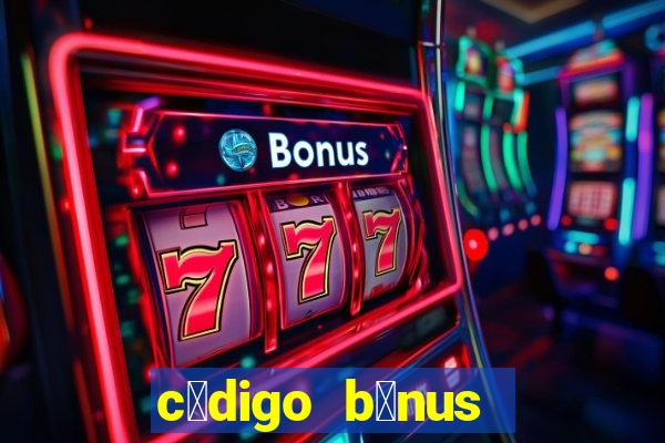 c贸digo b么nus bet365 primeiro dep贸sito