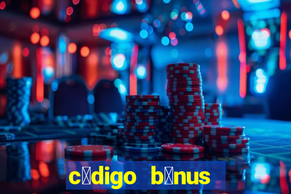 c贸digo b么nus bet365 primeiro dep贸sito