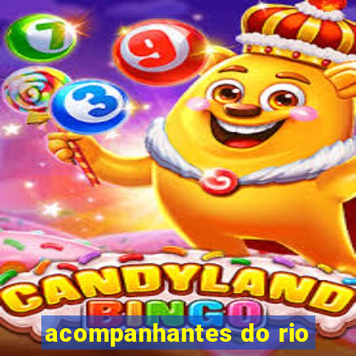 acompanhantes do rio