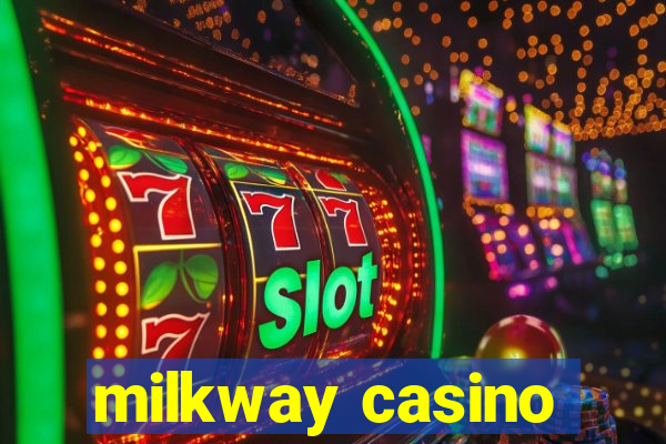 milkway casino