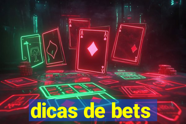 dicas de bets