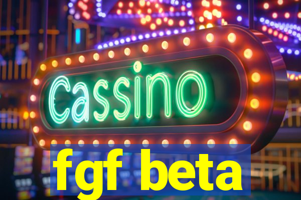 fgf beta