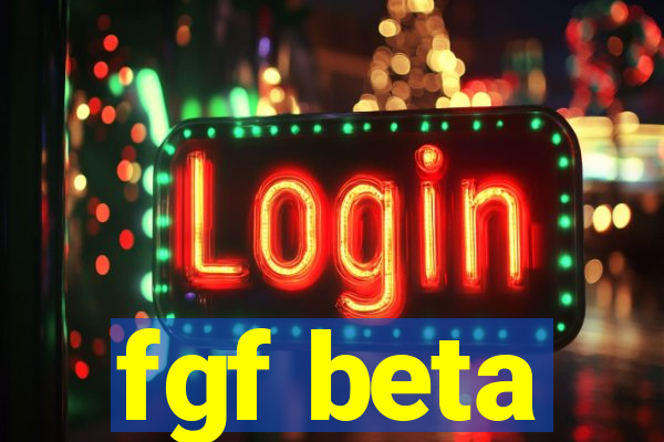 fgf beta