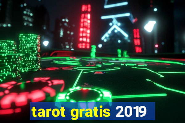 tarot gratis 2019