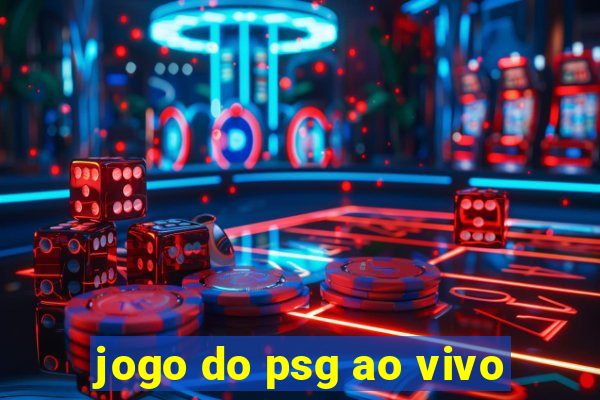 jogo do psg ao vivo