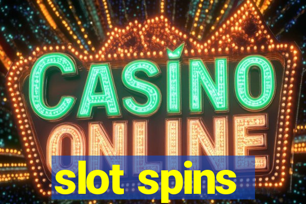 slot spins