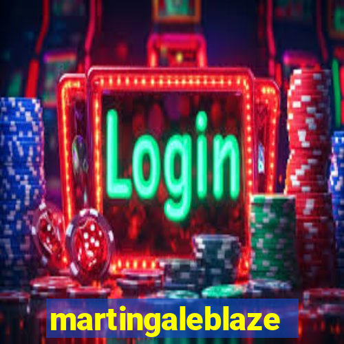 martingaleblaze