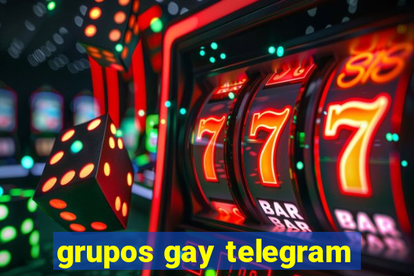 grupos gay telegram