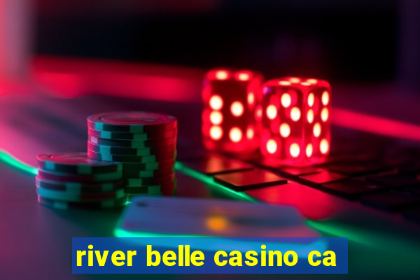 river belle casino ca