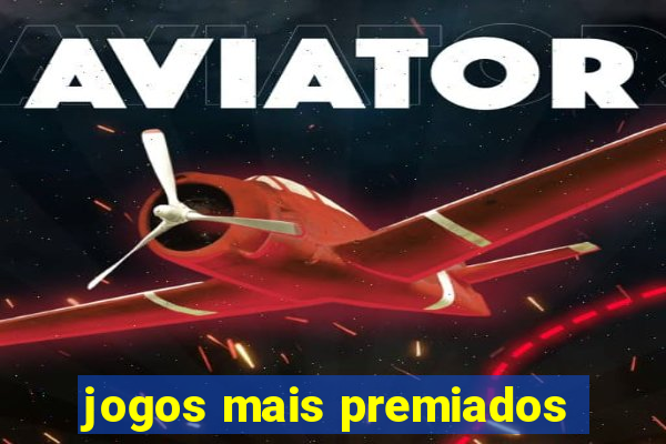 jogos mais premiados