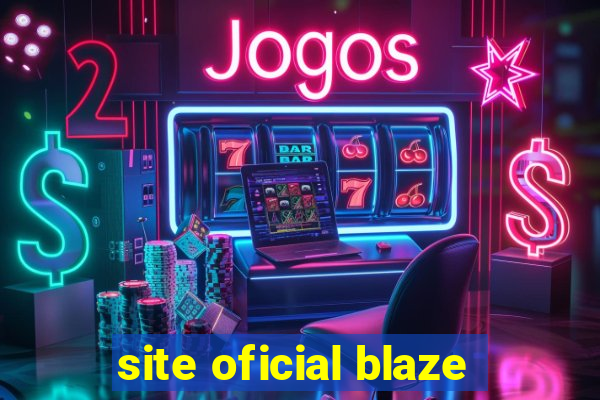 site oficial blaze