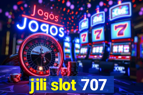 jili slot 707