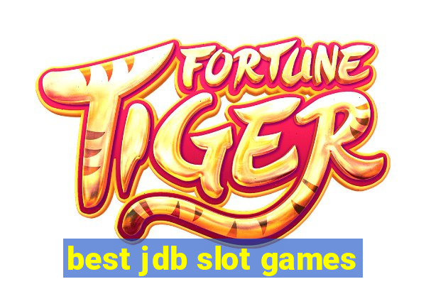 best jdb slot games