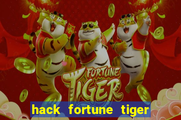 hack fortune tiger grátis download