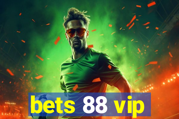 bets 88 vip