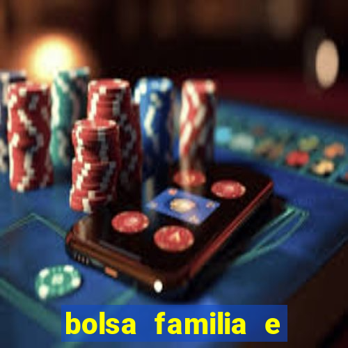 bolsa familia e jogo do tigrinho