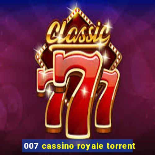 007 cassino royale torrent