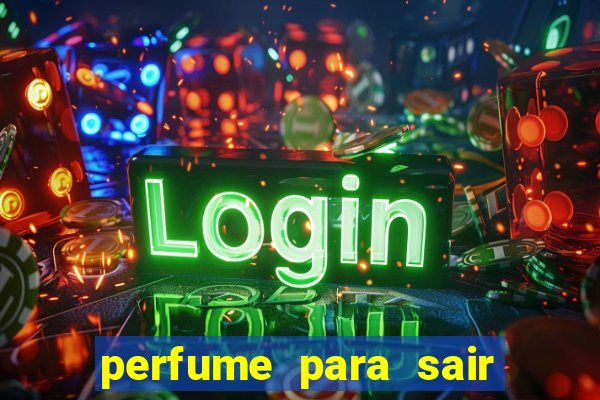 perfume para sair a noite