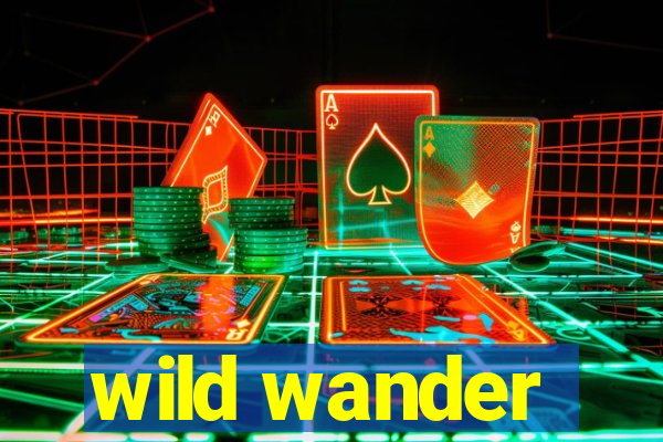 wild wander