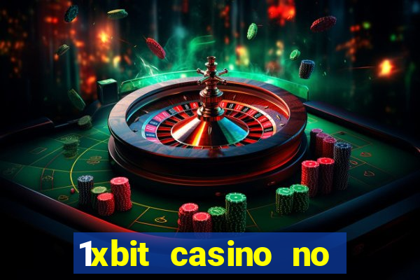 1xbit casino no deposit bonus codes