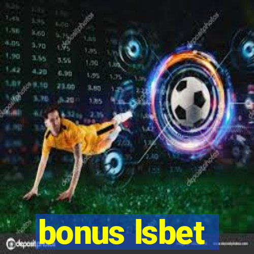 bonus lsbet