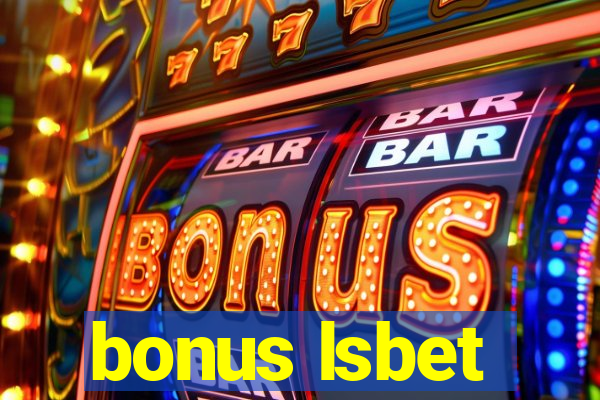 bonus lsbet