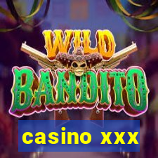 casino xxx