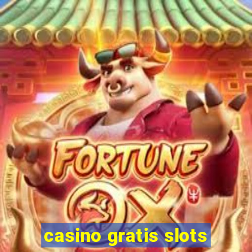 casino gratis slots