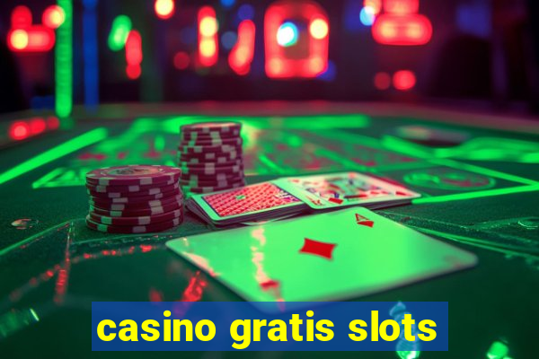 casino gratis slots