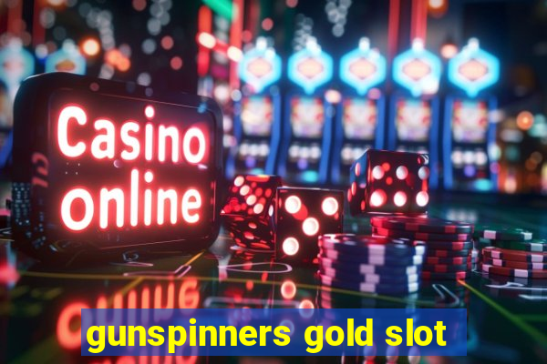 gunspinners gold slot