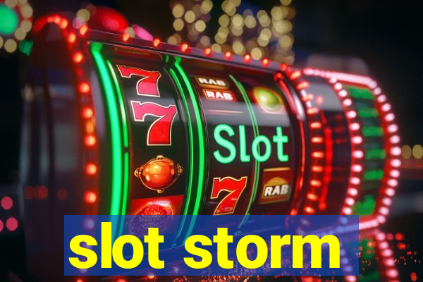 slot storm