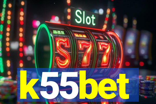 k55bet