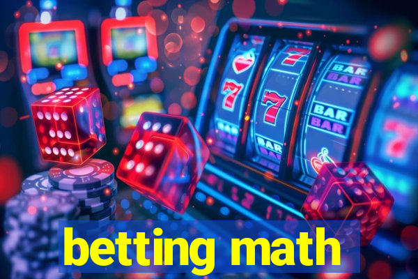 betting math