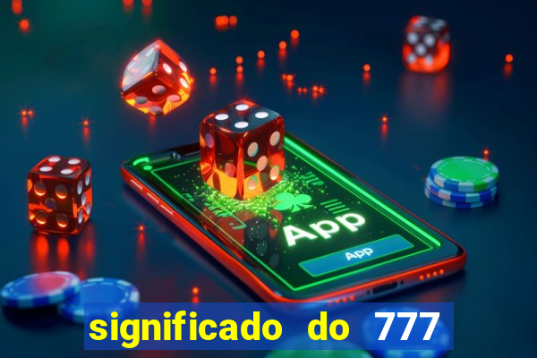 significado do 777 no crime