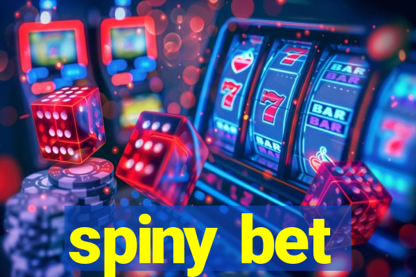 spiny bet