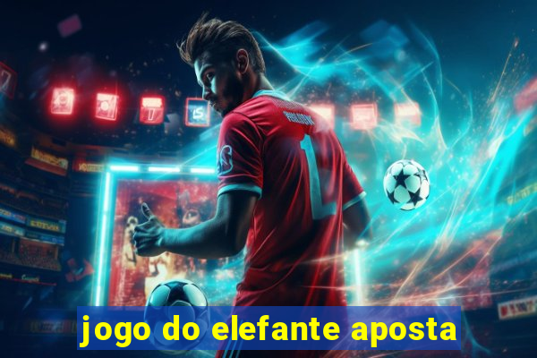 jogo do elefante aposta