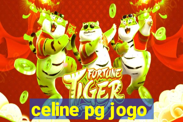 celine pg jogo